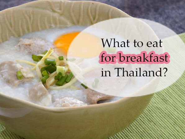 Thai breakfast
